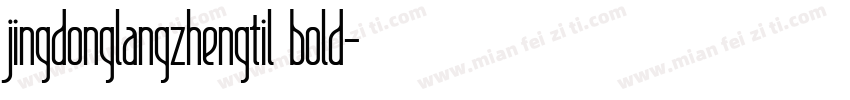 jingdonglangzhengtil bold字体转换